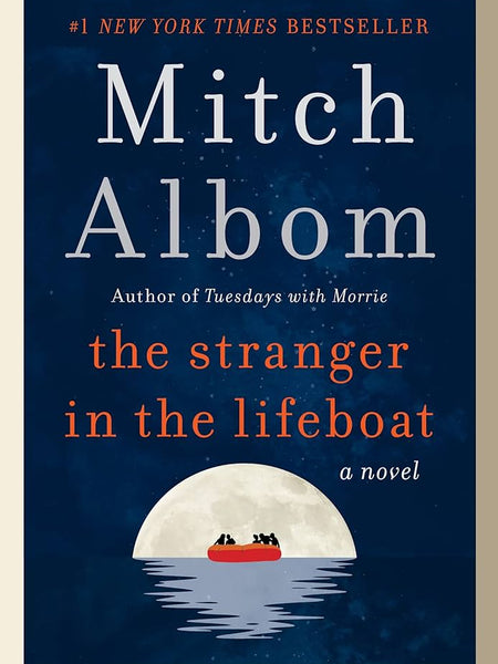 The Stranger in the Lifeboat Book by Mitch Albom