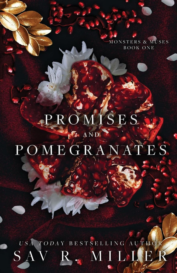 Promises and Pomegranates by Sav R Miller