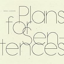 Plans for Sentences by Renee Gladman