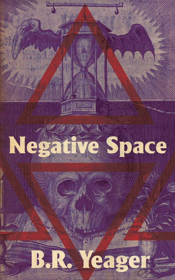 Negative Space by B R Yeager