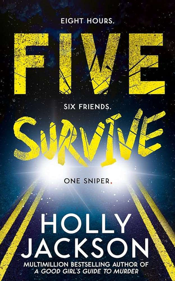 Five Survive Book by Holly Jackson