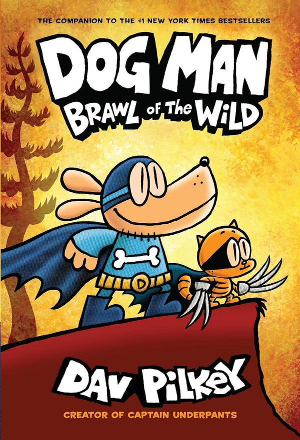 Dog Man #06: Brawl Of The Wild Pilkey, Dav by Dav Pilkey