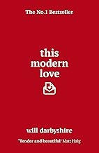 This Modern Love by Will Darbyshire