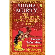 The daughter from a wishing Tree by Sudha Murty