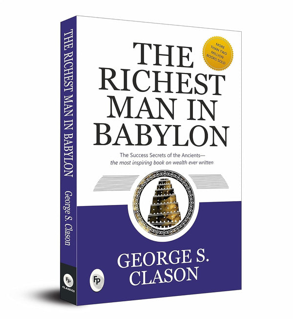 The Richest Man In Babylon By George S. Clason