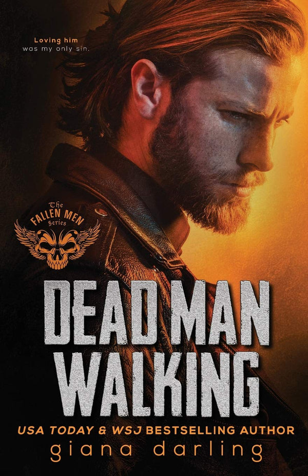 Dead Man Walking: A Dark MC Romance Stand-Alone (The Fallen Men Book 6) by Giana Darling