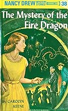 Nancy Drew 38: the Mystery of the Fire Dragon by Carolyn Keene