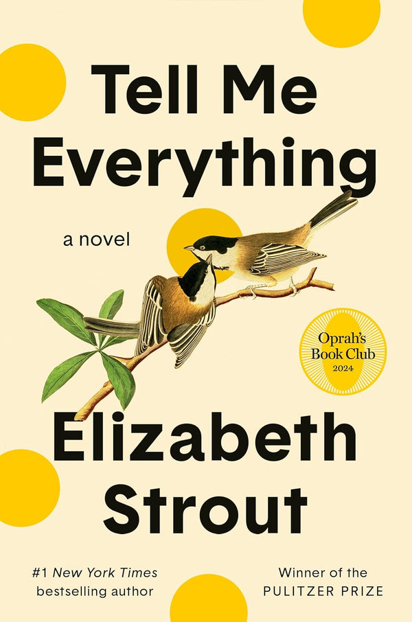 TELL ME EVERYTHING by Elizabeth Strout