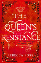 The Queen's Resistance by Rebecca Ross