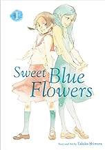 SWEET BLUE FLOWERS, VOL. 01 by Takako Shimura