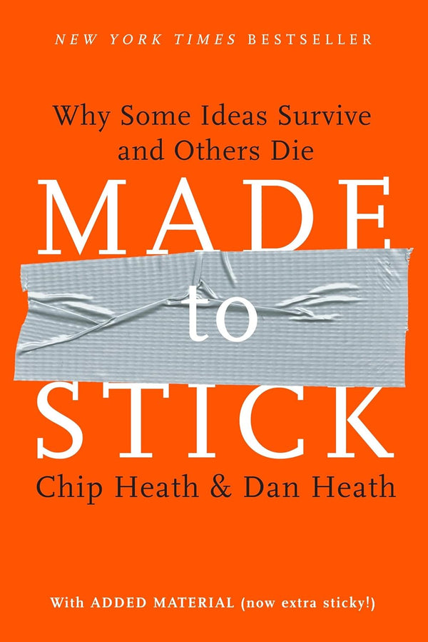 Made to Stick by Dan Heath, Chip,Heath