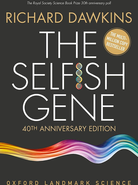 The Selfish Gene: 40th Anniversary edition (Oxford Landmark Science)