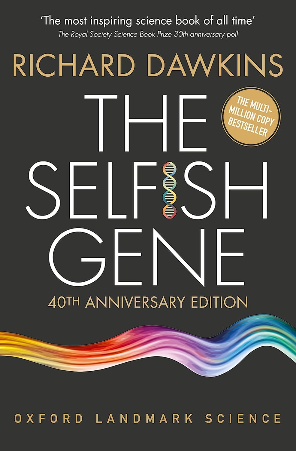 The Selfish Gene: 40th Anniversary edition (Oxford Landmark Science)