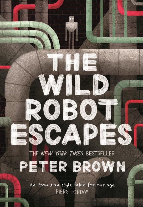 The Wild Robot Escapes by Peter Brown