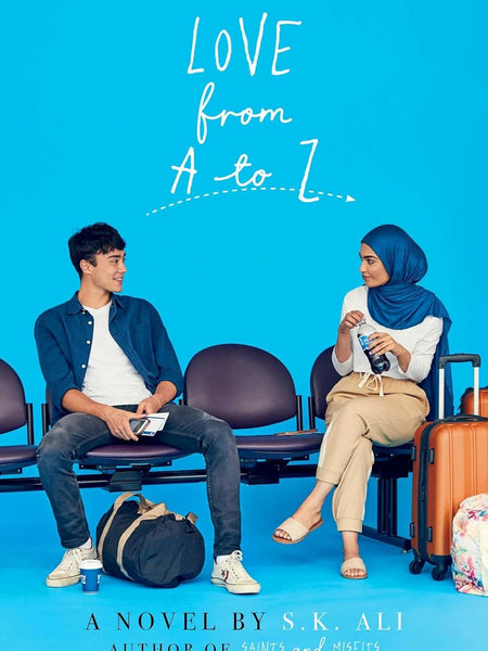 Love from A to Z by S. K. Ali
