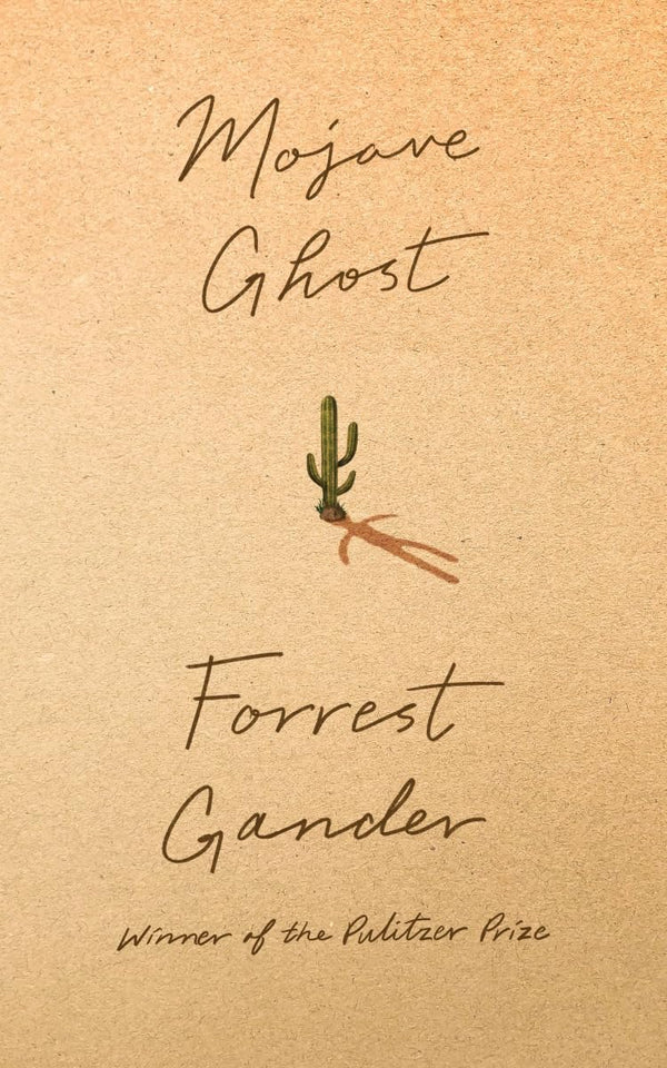 Mojave Ghost by Forrest Gander