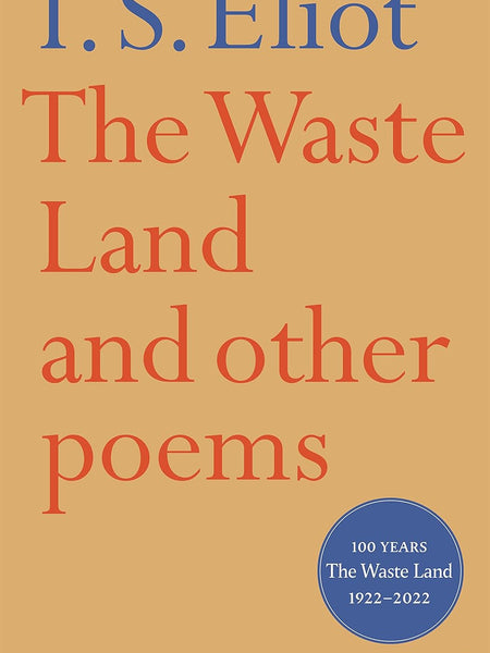 Waste Land And Other Poems by T. S. Eliot