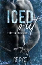 Iced Out Leighton U #1 by  C.E. Ricci