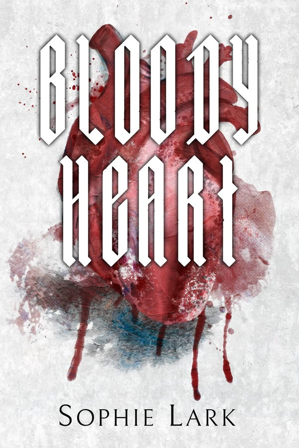 Bloody Heart by Sophie Lark