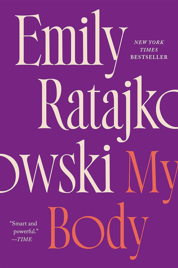 My Body  by Emily Ratajkowski (Author)