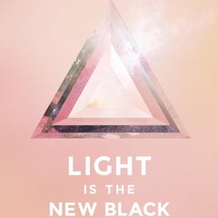 Light Is The New Black: A Guide to Answering Your Soul's Callings and Working Your Light by Rebecca Campbell