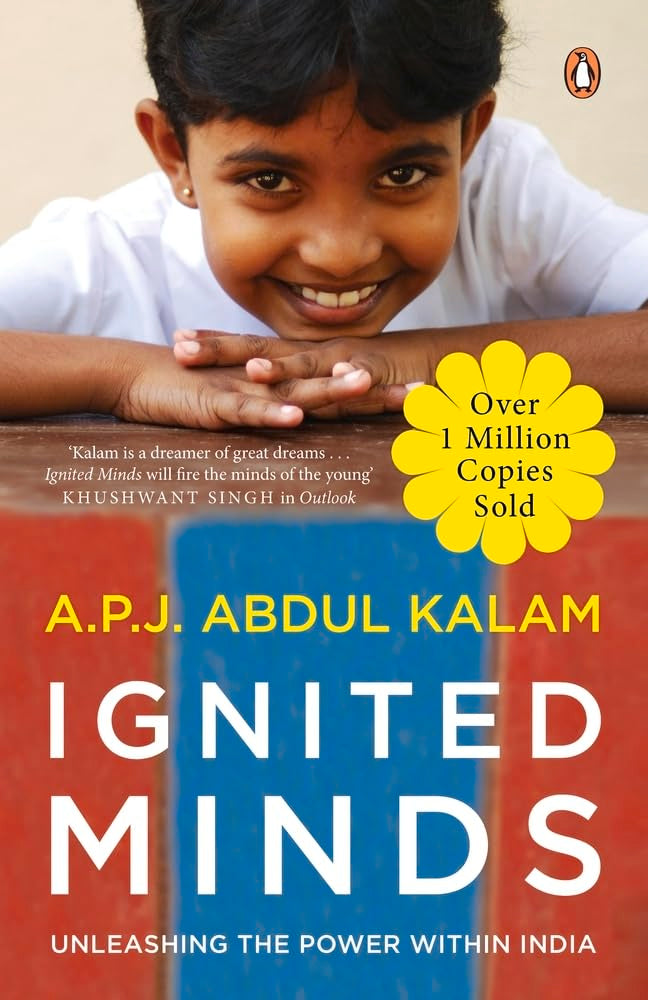 Ignited Minds: Unleashing the Power Within India by A. P. J. Abdul Kalam