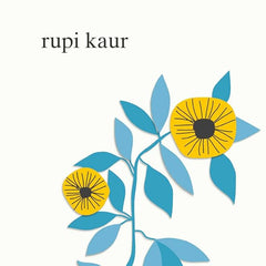The Sun And Her Flower By Rupi Kaur