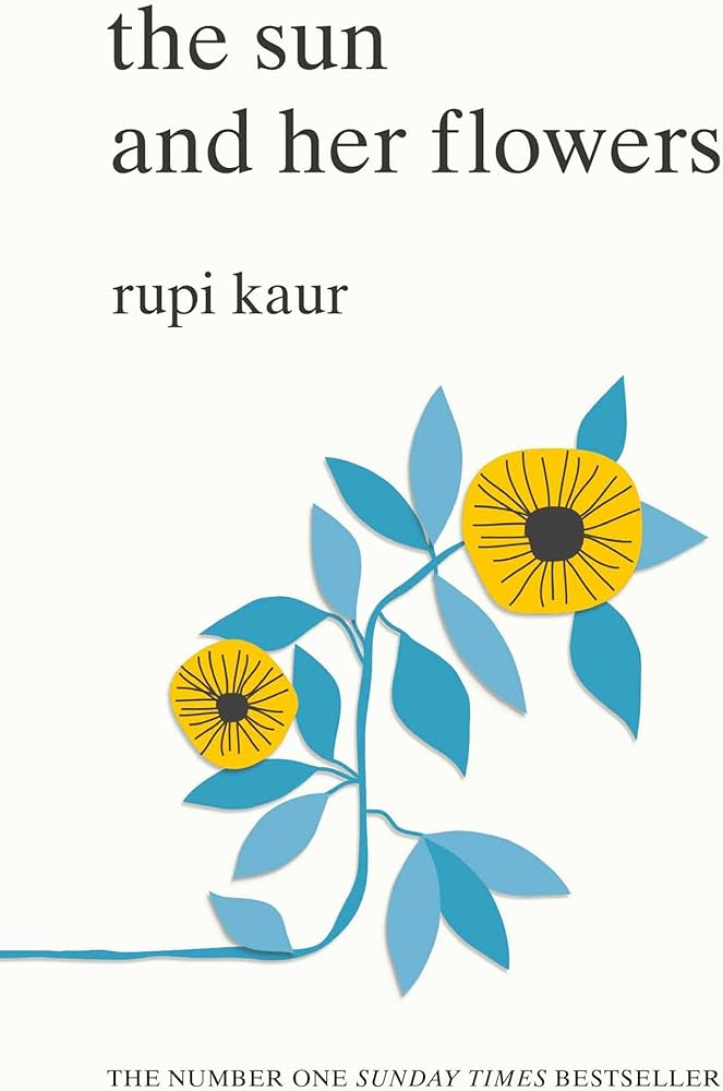 The Sun And Her Flower By Rupi Kaur
