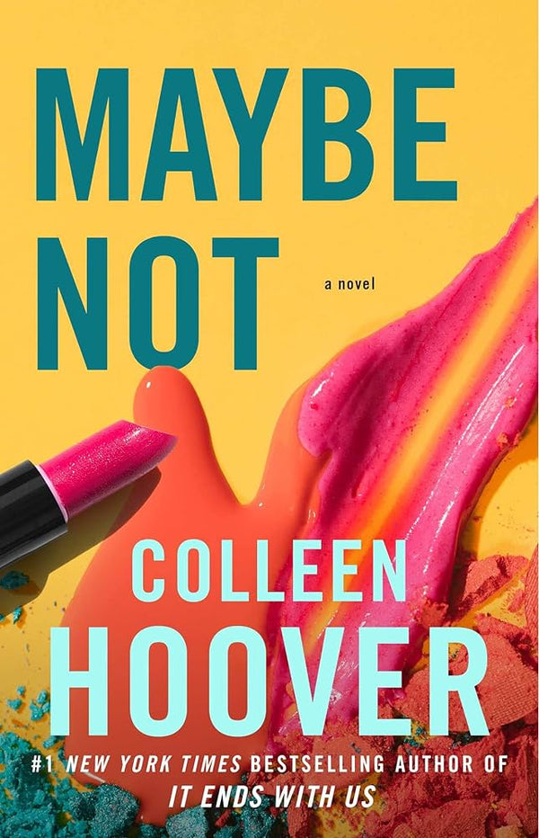 Maybe not by Colleen Hoover