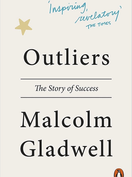 Outliers By Malcolm Gladwell