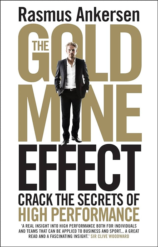 The Gold Mine Effect Book by Rasmus Ankersen