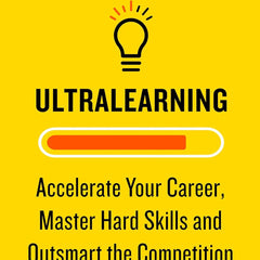 Ultralearning by Scott H. Young (Author)