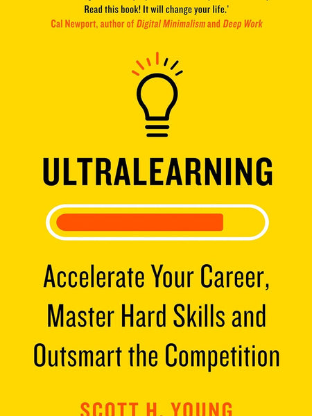Ultralearning by Scott H. Young (Author)