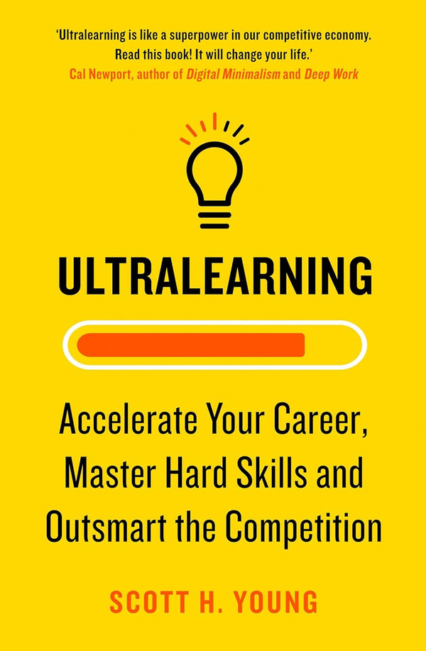 Ultralearning by Scott H. Young (Author)