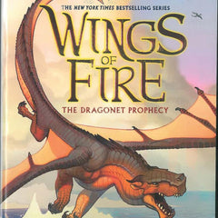 Wings of Fire #01: The Dragonet Prophecy Scholastic Inc by Scholastic Inc