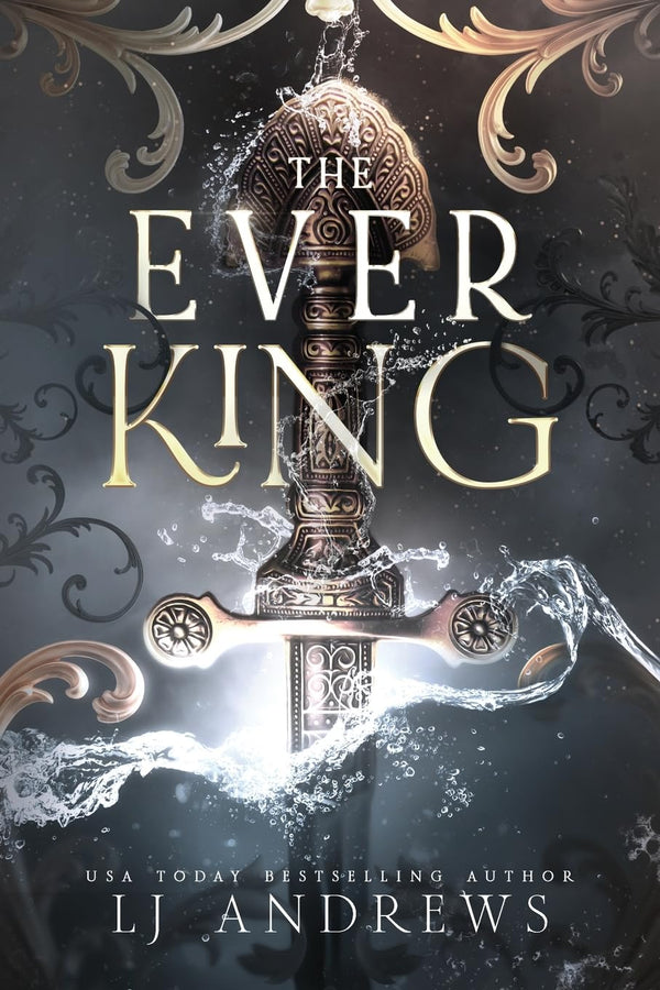 The Ever King (The Ever Seas Book 1) by LJ Andrews