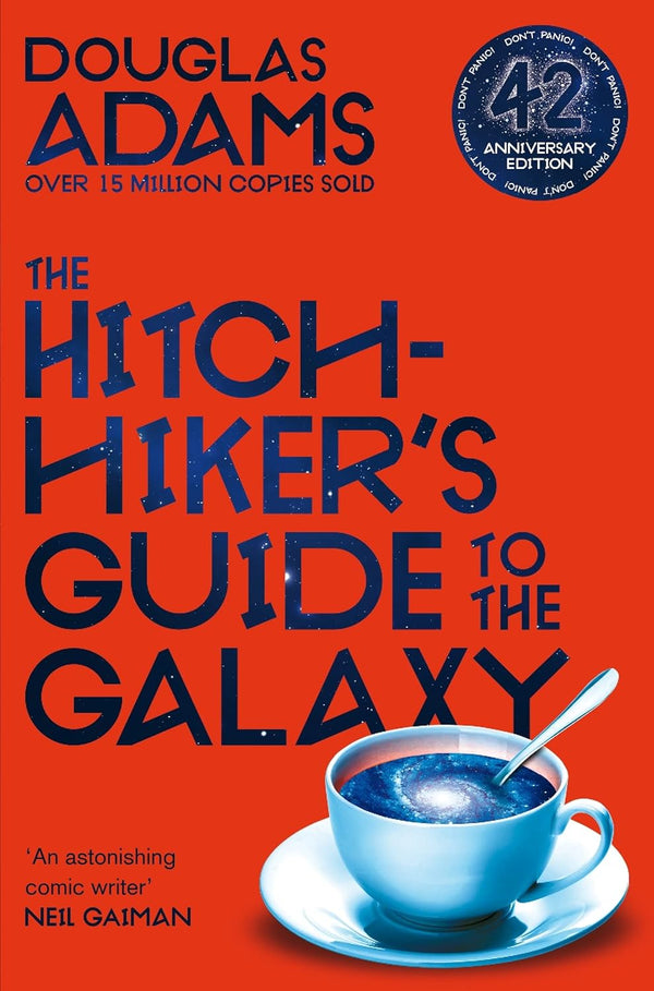 The Hitchhiker's Guide to the Galaxy: 42nd Anniversary Edition (The Hitchhiker's Guide to the Galaxy, 1) by Douglas Adams