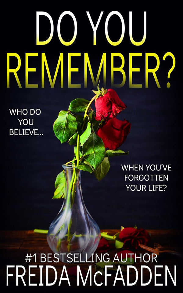 Do You Remember?: A gripping psychological thriller by Freida McFadden