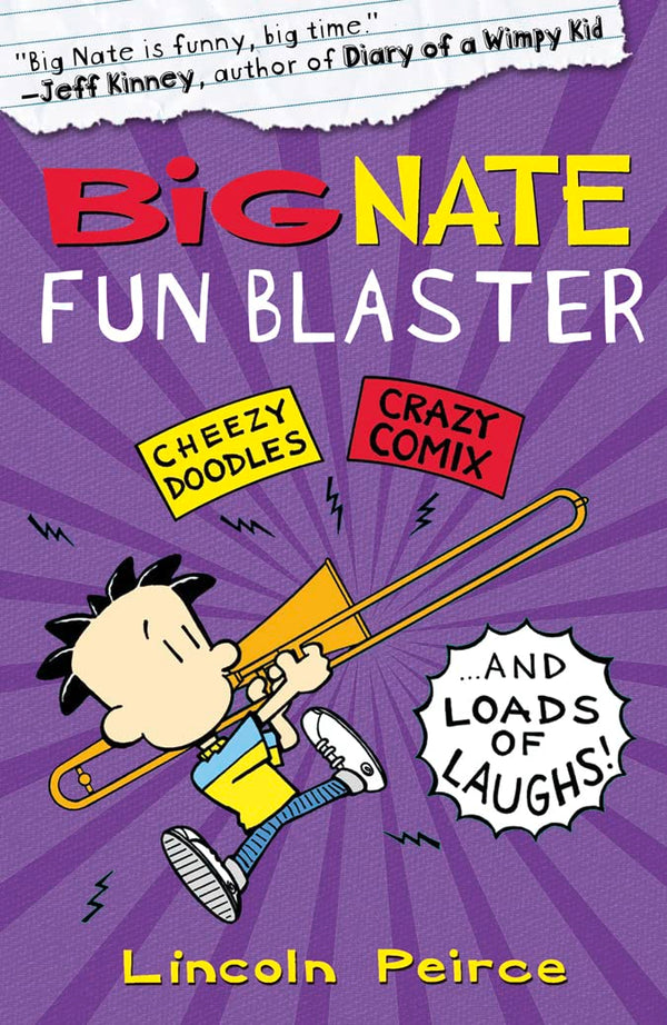 Big Nate Fun Blaster By Lincoln Peirce