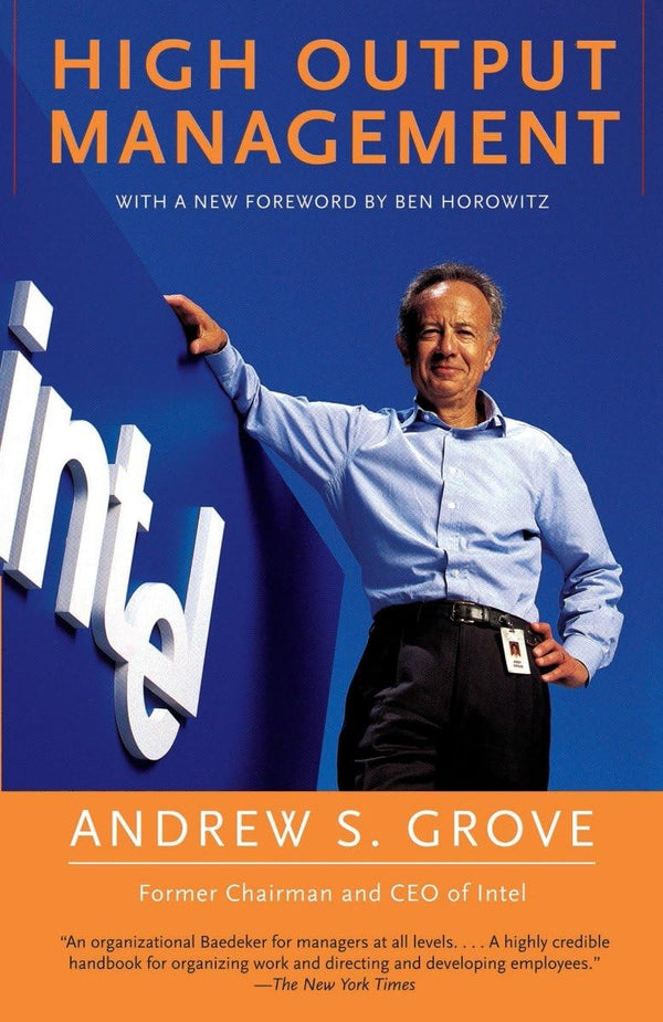 High Output Management Grove, Andrew S. by GROVE ANDREW S