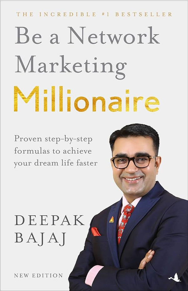 Be A Network Marketing Millionaire By Deepak Bajaj