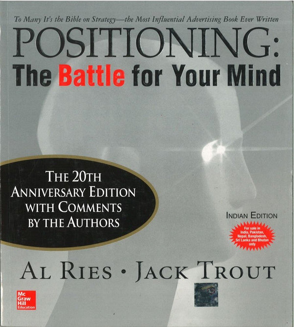 POSITIONING: THE BATTLE FOR YOUR MIND, 1ST EDN by Al Ries and Jack Trout