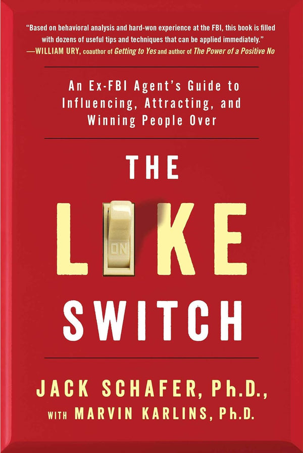 Like Switch by Jack Schafer and Marvin Karlins