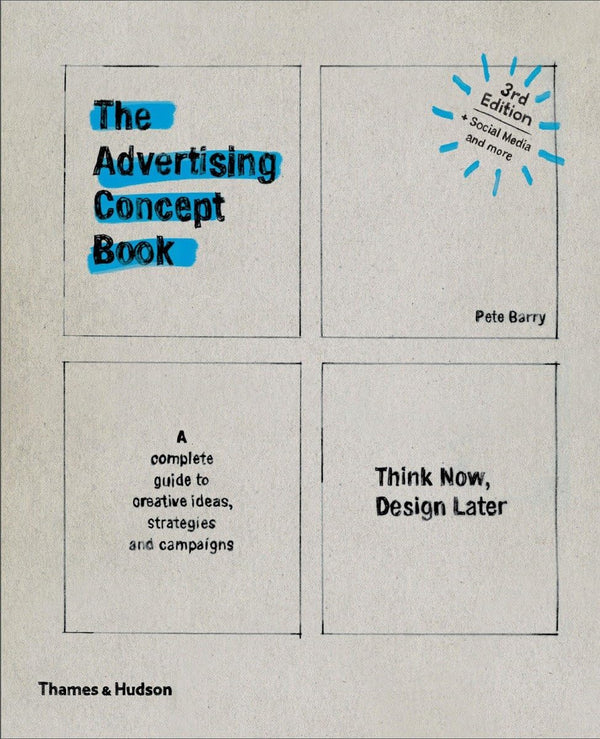 The Advertising Concept Book by Pete Barry