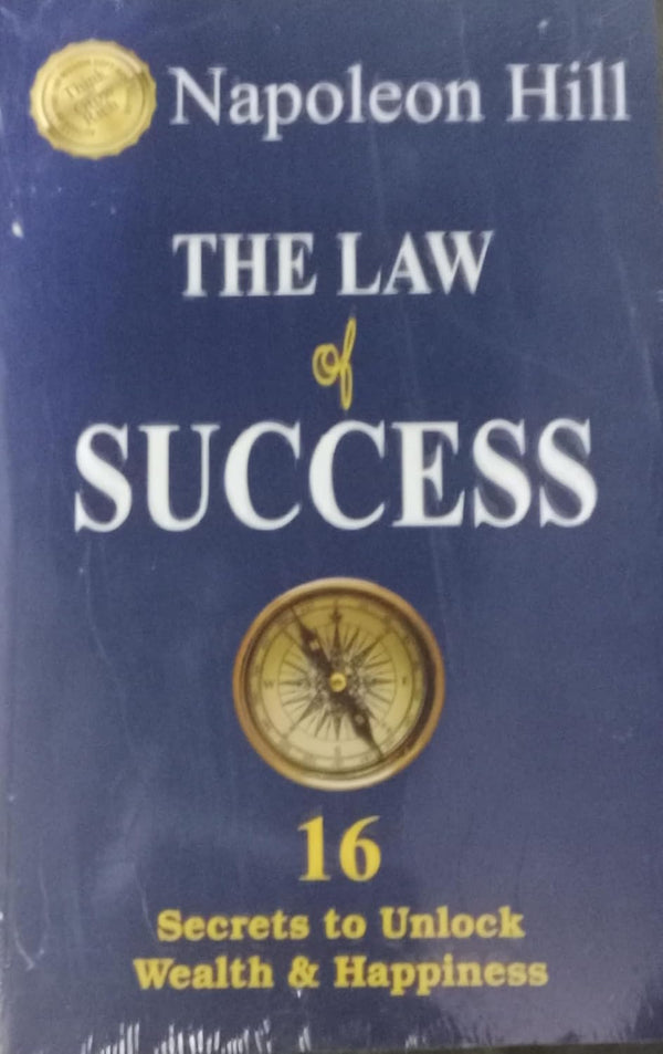 THE LAW & SUCCESS 16 Secrets to Unlock Wealth & Happiness by Napoleon Hill