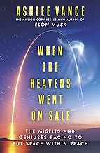 When The Heavens Went On Sale by elon musk