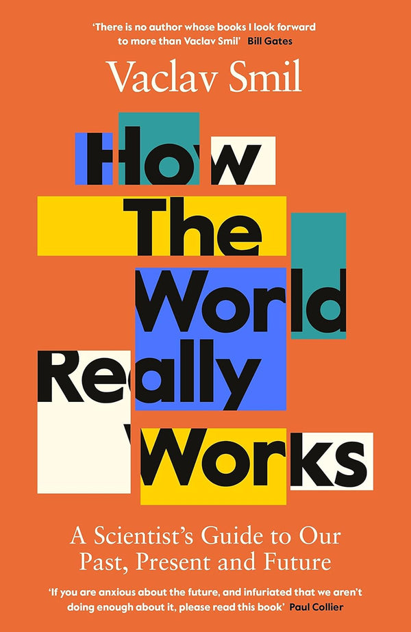 How the World Really Works by Vaclav Smil