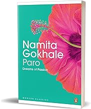 Paro : Dreams Of Passion by Namita Gokhale