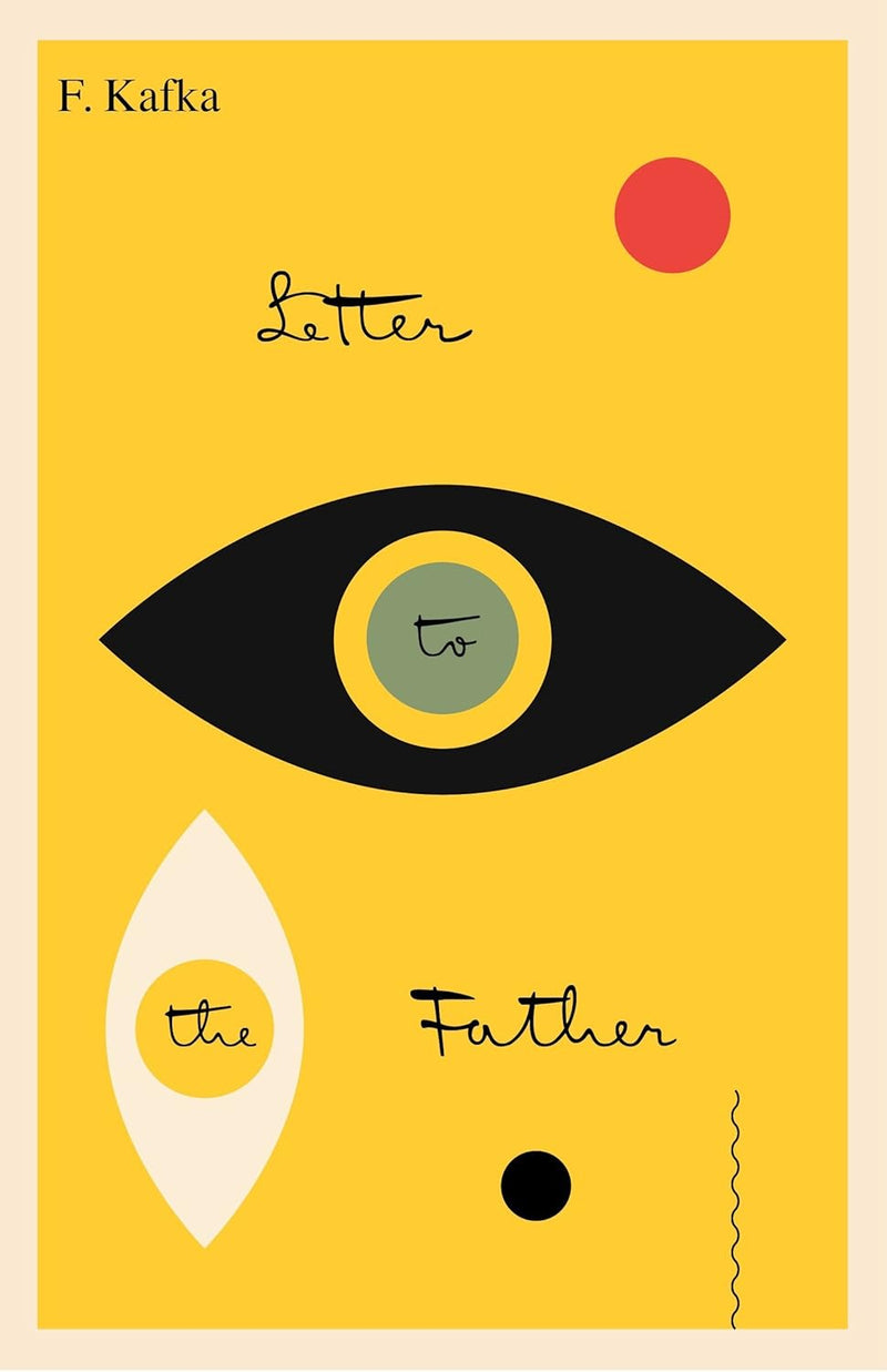 Letter To The Father/Brief An Den Vater Franz Kafka ,  Ernst Kaiser  (Translator) ,  Eithne Wilkins  (Translator)