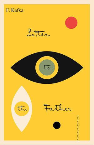 Letter To The Father/Brief An Den Vater Franz Kafka ,  Ernst Kaiser  (Translator) ,  Eithne Wilkins  (Translator)